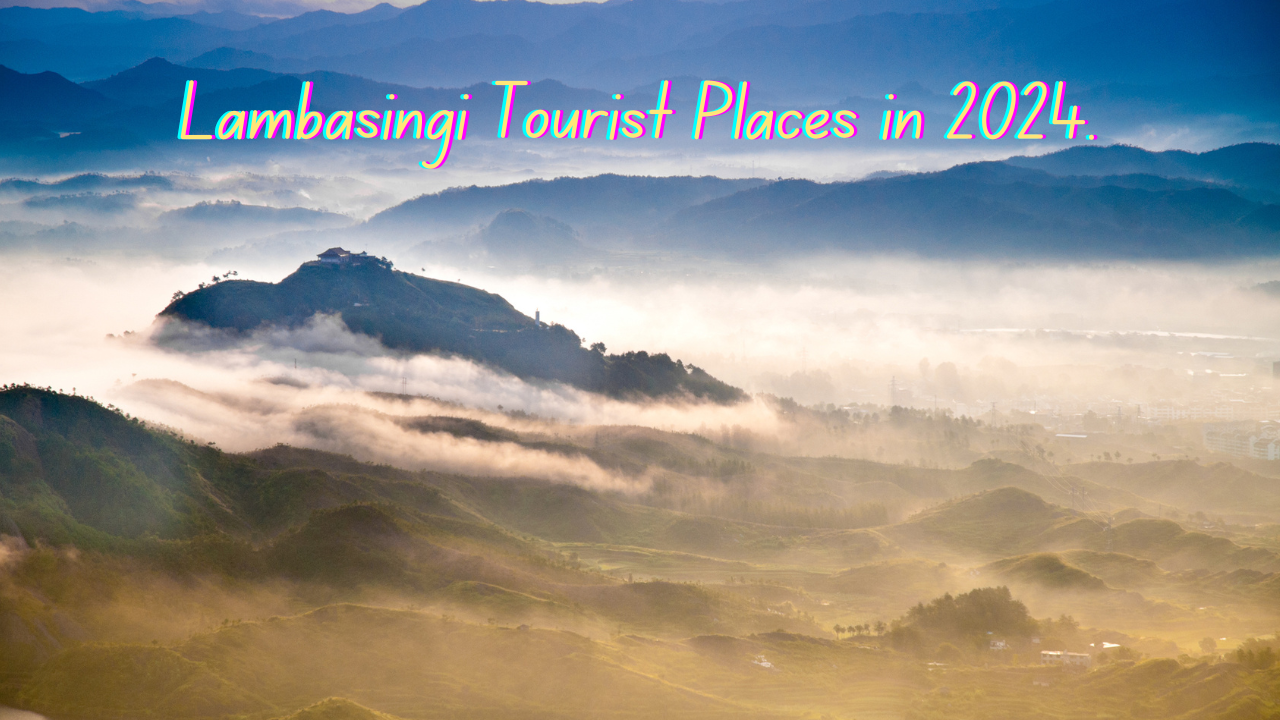 Lambasingi Tourist Places in 2024.